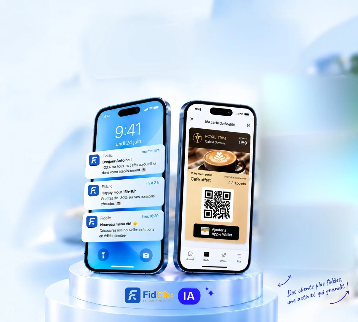 Interface Fidclic : deux iPhone sur un socle — écran verrouillé avec trois notifications push et carte de fidélité Royal Trim dans le Wallet — entourés de cartes CRM, campagnes marketing, analyses, géolocalisation et Fidclic IA.